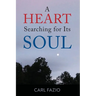 A Heart Searching for Its Soul