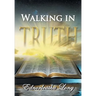 Walking in Truth