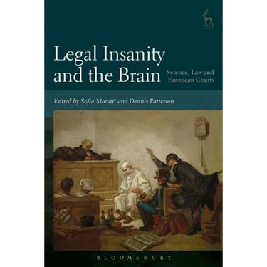 Legal Insanity and the Brain: Science, Law and European Courts