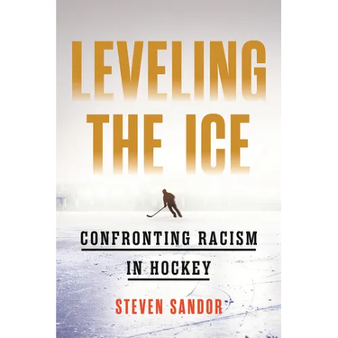 Leveling the Ice: Confronting Racism in Hockey