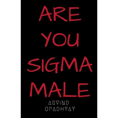 Are You SIGMA Male