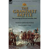 The Grandest Battle: the Campaign of Ulm and Austerlitz, 1805
