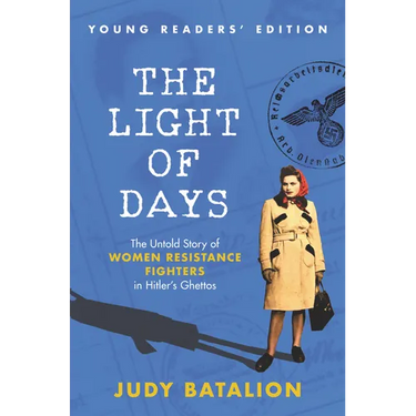 The Light of Days Young Readers Edition
