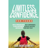 Limitless Confidence For Teens