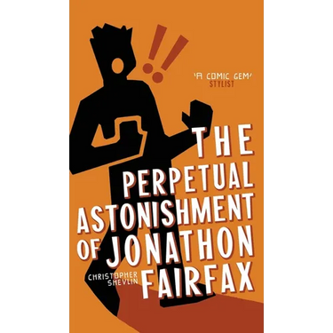 The Perpetual Astonishment of Jonathon Fairfax