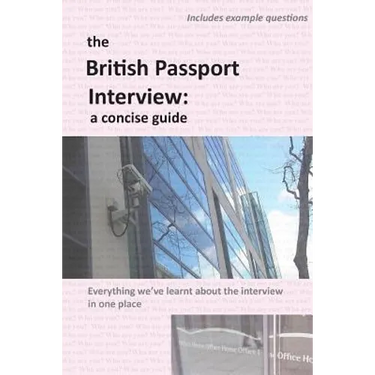 The British Passport Interview: a concise guide