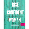Rise Confident Woman