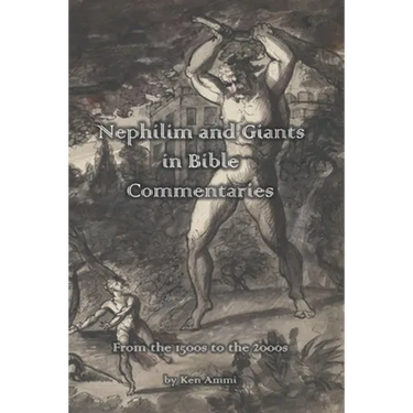 Nephilim and Giants in Bible Commentaries: From the 1500s to the 2000s