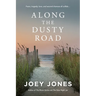 Along the Dusty Road