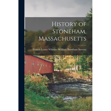 History of Stoneham, Massachusetts