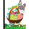 Easter Coloring Book for Adults: An Easter coloring book gift ideas for adults, girls, kids having so many Easter eggs, flowers, bunny, puzzles and ma