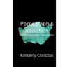 Pornographic Addiction: Behavioral Disorder Intervention