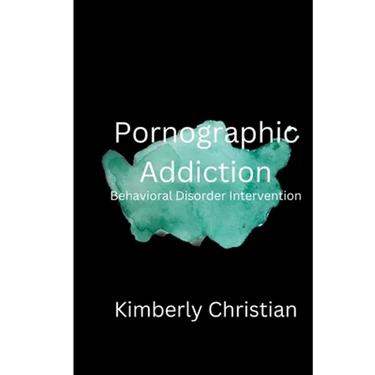 Pornographic Addiction: Behavioral Disorder Intervention