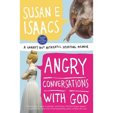 Angry Conversations with God