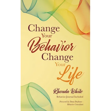Change Your Behavior, Change Your Life