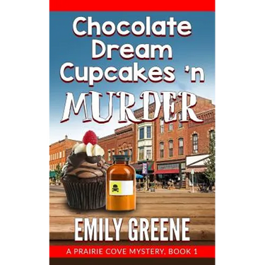 Chocolate Dream Cupcakes 'n Murder