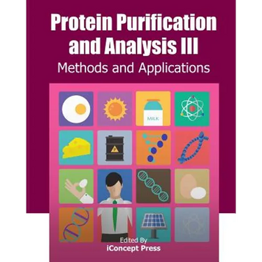 Protein Purification and Analysis III: Methods and Applications