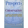 Prospects for Conservatives: A Compass for Rediscovering the Permanent Things