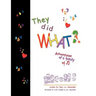 They Did What?