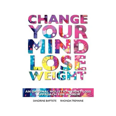 Change Your Mind: Lose Weight