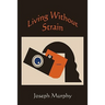 Living without Strain