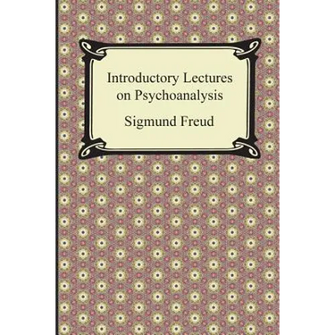 Introductory Lectures on Psychoanalysis