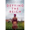 Defying the Reich