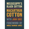 Mississippi's Black Cotton