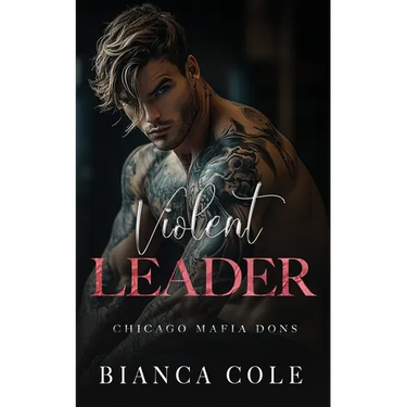Violent Leader: A Dark Enemies to Lovers Captive Mafia Romance