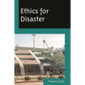 Ethics for Disaster