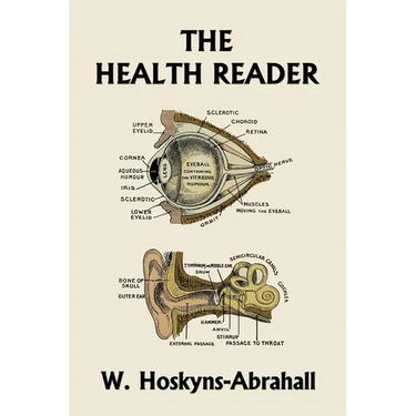 The Health Reader (Black and White Edition) (Yesterday's Classics)