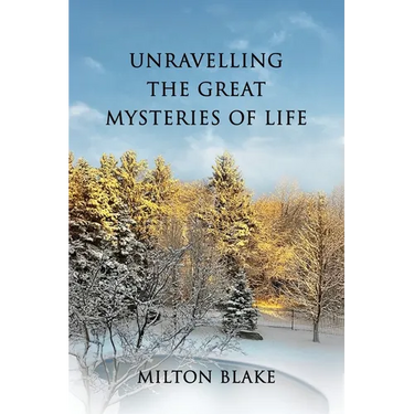 Unravelling the Great Mysteries of Life