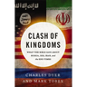Clash of Kingdoms: What the Bible Says about Russia, Isis, Iran, and the End Times