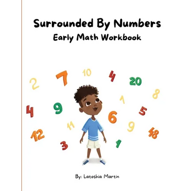 Surrounded By Numbers: Early Math Workbook: Early Mathbook
