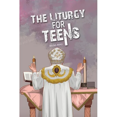 The Liturgy for Teens