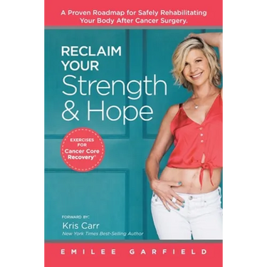 Reclaim Your Strength and Hope: Exercises for Cancer Core Recovery
