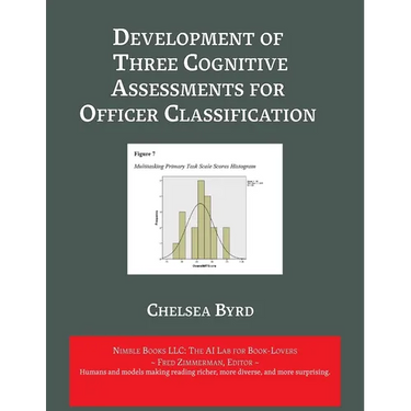 Development of Three Cognitive Assessments for Officer Classification