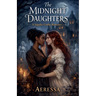 The Midnight Daughters: A Sapphic Gothic Romance