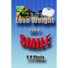 Lose weight with a smile