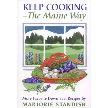 Keep Cooking--the Maine Way