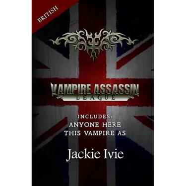 Vampire Assassin League, British: This Vampire As & Anyone Here