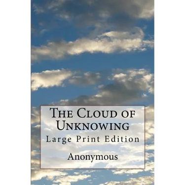 The Cloud of Unknowing: Large Print Edition
