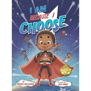I Am Because I Choose