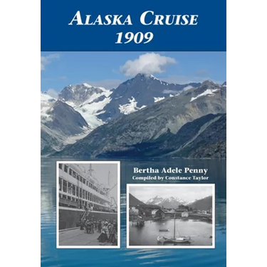 Alaska Cruise 1909