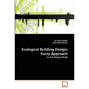 Ecological Building Design; Fuzzy Approach