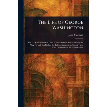 The Life of George Washington