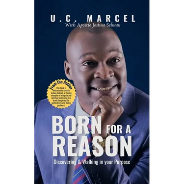 Born for a Reason: Discovering & Walking in your Purpose