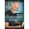 Still Living Longer Stronger