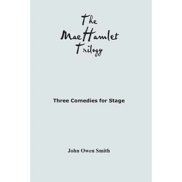The MacHamlet Trilogy