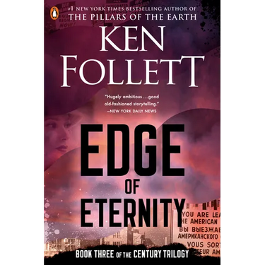 Edge of Eternity: Book Three of the Century Trilogy